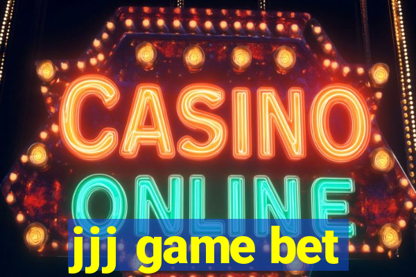 jjj game bet